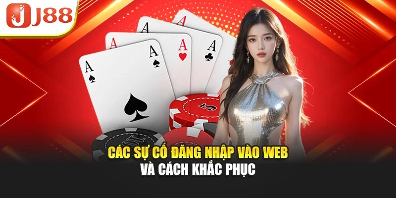 Các sự cố đăng nhập vào web và cách khắc phục