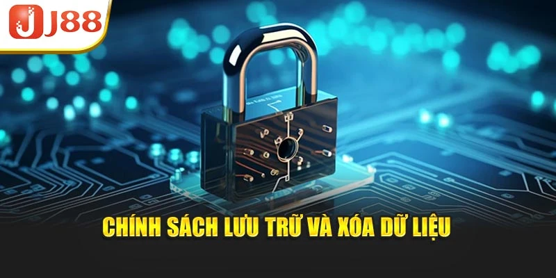 Chính sách lưu trữ và xóa dữ liệu