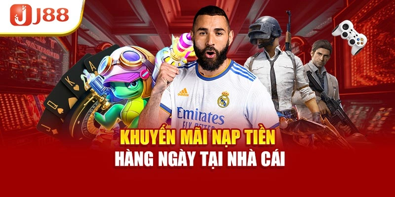 Khuyến mãi nạp tiền hàng ngày tại nhà cái